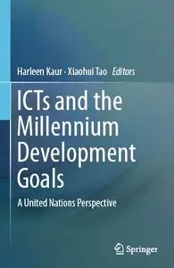 ICTs and the Millennium Development Goals: A United Nations Perspective (repost)