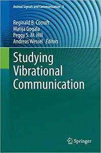 Studying Vibrational Communication (Repost)