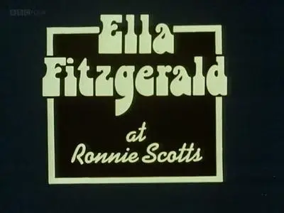 BBC Omnibus - Ella Fitzgerald at Ronnie Scott's (1974)