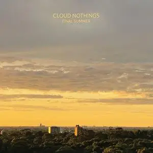 Cloud Nothings - Final Summer (2024)