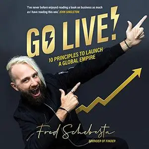 Go Live!: 10 Principles to Launch a Global Empire [Audiobook]