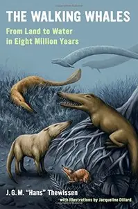 The Walking Whales: From Land to Water in Eight Million Years (Repost)