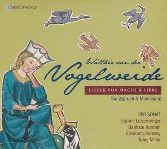 Walther von der Vogelweide - Lieder von Macht & Liebe - Per-Sonat (2015) {Christophorus CHR 77394}