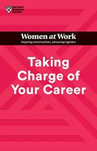 Taking Charge of Your Career