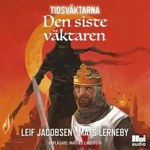 «Den siste väktaren» by Leif Jacobsen och Mats Lerneby