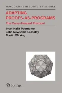 Adapting Proofs-as-Programs: The Curry--Howard Protocol