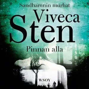 «Pinnan alla» by Viveca Sten