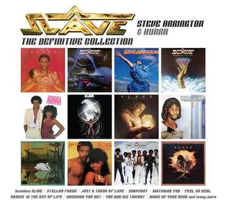 Slave, Steve Arrington & Aurra - The Definitive Collection (2022)