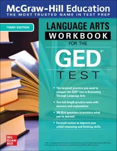 McGraw-Hill Education Language Arts Workbook for the GED Test, 3rd Edition