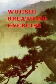 Wujishi Breathing Exercises