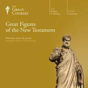 Great Figures of the New Testament [TTC Audio] {Repost}