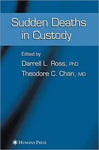 Sudden Deaths in Custody