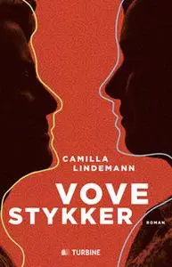 «Vovestykker» by Camilla Lindemann