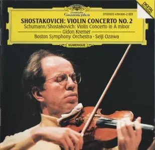 Gidon Kremer, Boston Symphony Orchestra, Seiji Ozawa - Shostakovich, Schumann: Violin Concertos (1994)