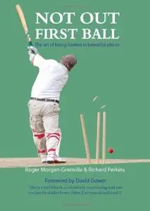 Not Out First Ball: the art of being beaten in beautiful places