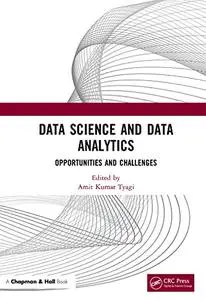 Data Science and Data Analytics: Opportunities and Challenges