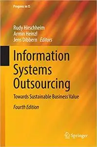 Information Systems Outsourcing: Towards Sustainable Business Value