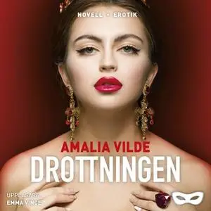 «Drottningen» by Amalia Vilde