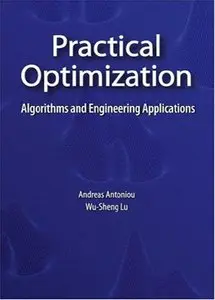 Practical Optimization: Algorithms and Engineering Applications (Repost)