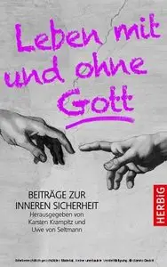 Herbig Verlag - Leben mit und ohne Gott - Beiträge zur inneren Sicherheit - Karsten Krampitz (2010)
