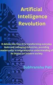 Artificial Intelligence Revolution