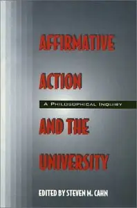 Affirmative Action and the University: A Philosophical Inquiry (Repost)