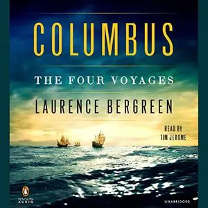 Columbus: The Four Voyages [Audiobook]