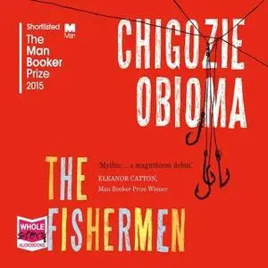 «The Fishermen» by Chigozie Obioma