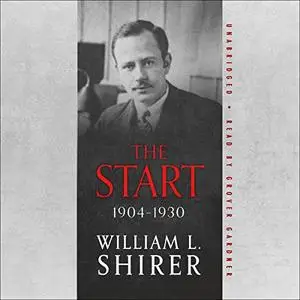 The Start: 1904-1930 [Audiobook]
