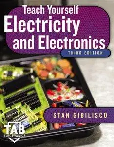 Stan Gibilisco - Teach Yourself Electricity and Electronics [Repost]