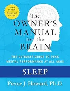 Sleep: The Owner's Manual