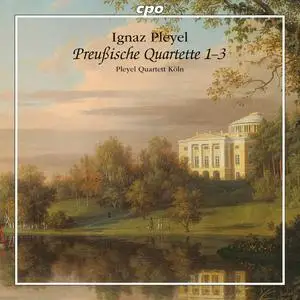 Pleyel Quartet Köln - Ignaz Pleyel: Preußische Quartette 1-3 (2014)