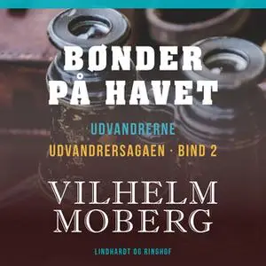 «Bønder på havet» by Vilhelm Moberg