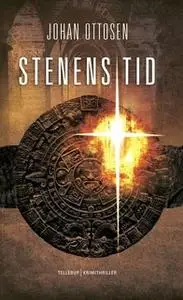 «Stenens tid #1: Stenens tid» by Johan Ottosen