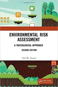 Environmental Risk Assessment: A Toxicological Approach