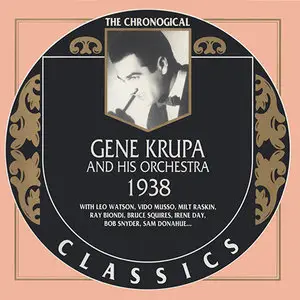 Gene Krupa and his Orchestra - 1938 & 1939 - [Chronological Classics 767 & 799] (1994) 
