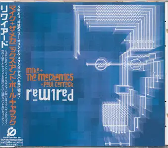 Mike & The Mechanics - Rewired (2004) [1st Japan press] RE-UP