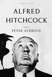 Alfred Hitchcock: A Brief Life [Audiobook]