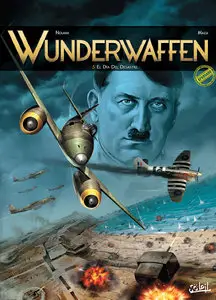Wunderwaffen Tomo 5: El dia del desastre