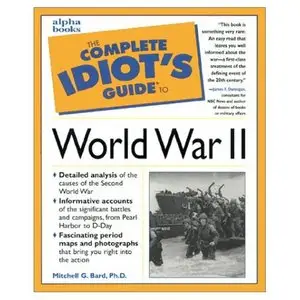 The Complete Idiot's Guide to World War II (Repost)
