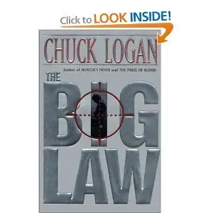 The Big Law - Chuck Logan