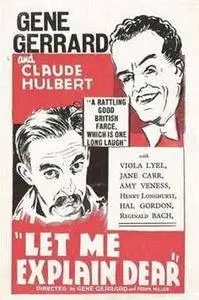 Let Me Explain, Dear (1932)