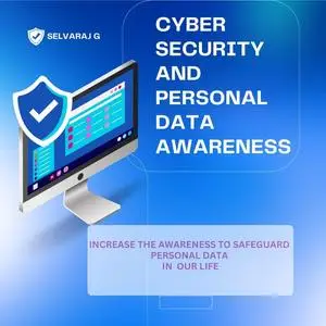 CYBER SECURITY AND PERSONAL DATA AWARENESS: Leverage Personal Data safety in Cyber Threat environment.!.
