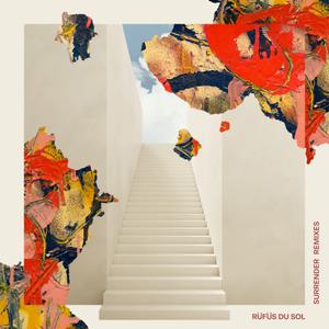 RÜFÜS DU SOL - Surrender Remixes (2022)