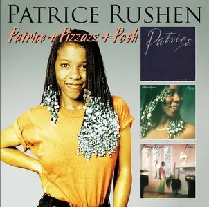 Patrice Rushen - Patrice + Pizzazz + Posh (Deluxe Edition) (2013)