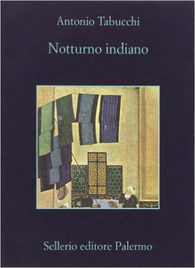 Notturno indiano - Antonio Tabucchi (Repost)