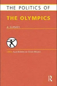 The Politics of the Olympics: A Survey