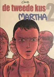 De Tweede Kus - 02 - Martha