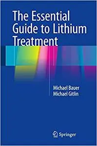 The Essential Guide to Lithium Treatment (Repost)