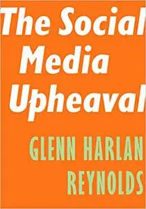 The Social Media Upheaval